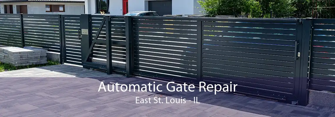 Automatic Gate Repair East St. Louis - IL