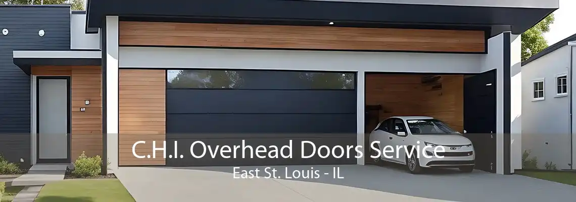 C.H.I. Overhead Doors Service East St. Louis - IL