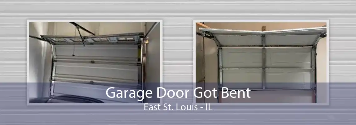 Garage Door Got Bent East St. Louis - IL