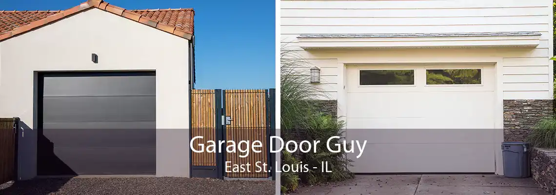 Garage Door Guy East St. Louis - IL