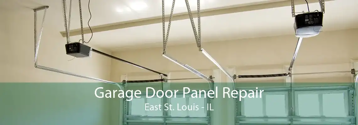 Garage Door Panel Repair East St. Louis - IL