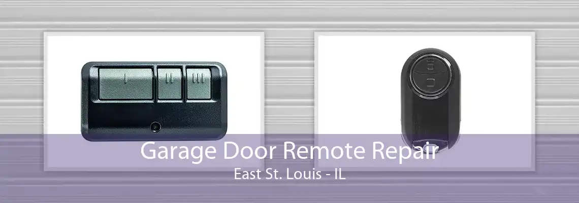 Garage Door Remote Repair East St. Louis - IL