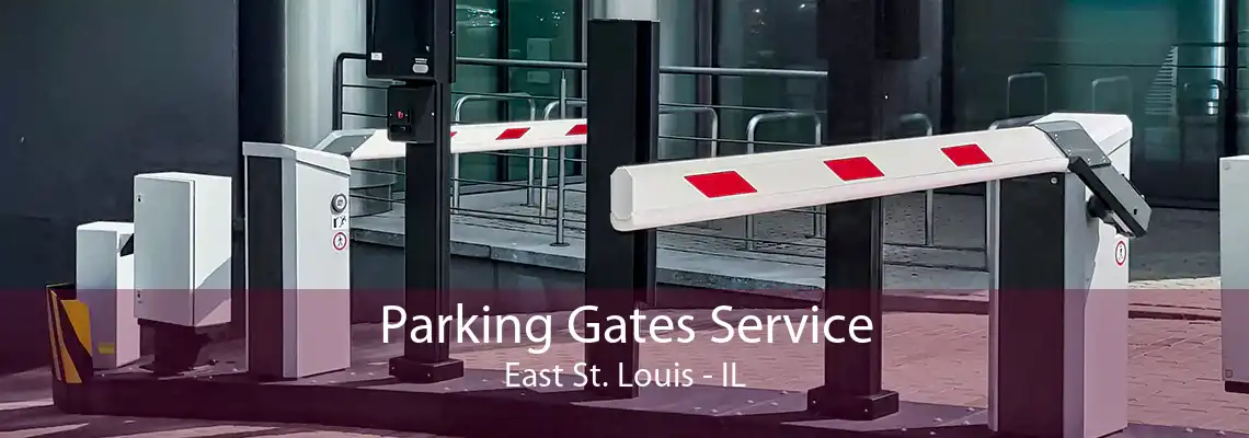 Parking Gates Service East St. Louis - IL