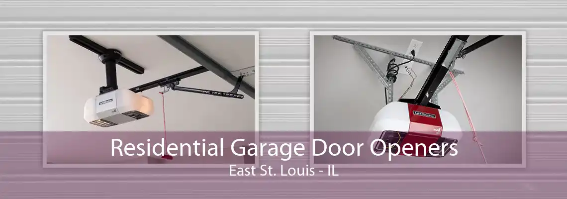 Residential Garage Door Openers East St. Louis - IL