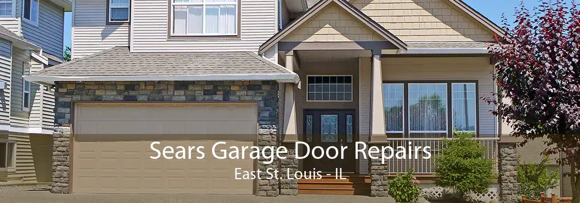 Sears Garage Door Repairs East St. Louis - IL