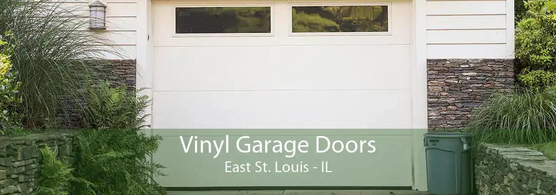 Vinyl Garage Doors East St. Louis - IL